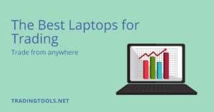 The Best Laptops for Trading