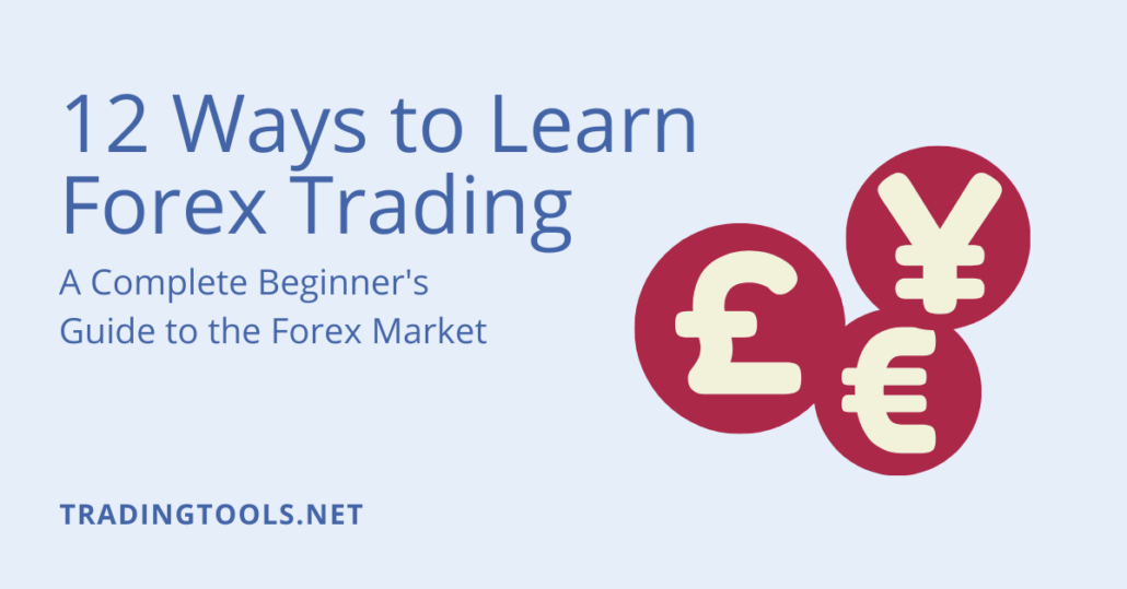 12-ways-to-learn-forex-trading-tradingtools